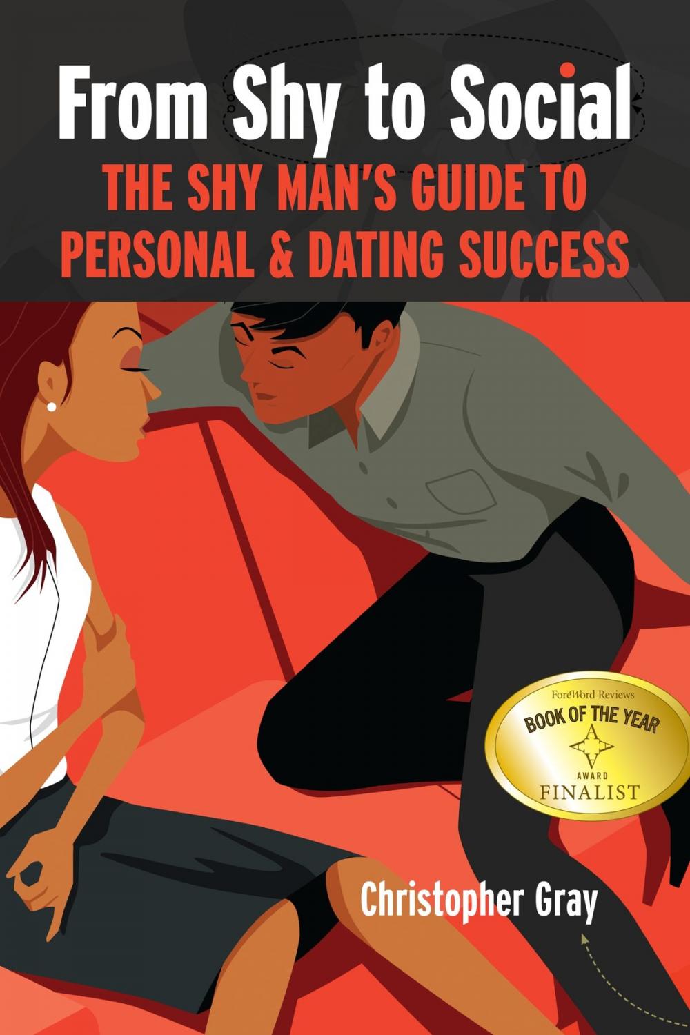 Big bigCover of From Shy to Social: The Shy Man's Guide to Personal & Dating Success