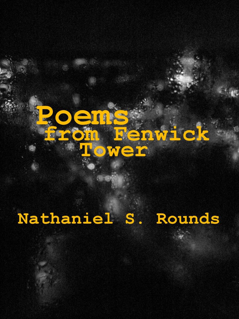 Big bigCover of Poems From Fenwick Tower