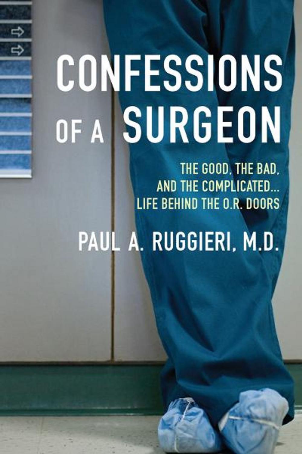 Big bigCover of Confessions of a Surgeon