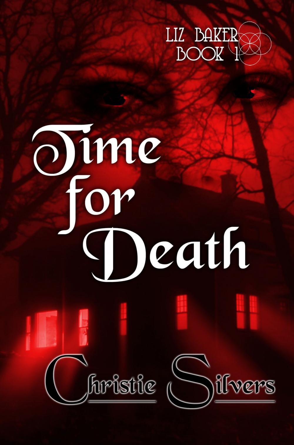 Big bigCover of Time For Death (Liz Baker, book 1)