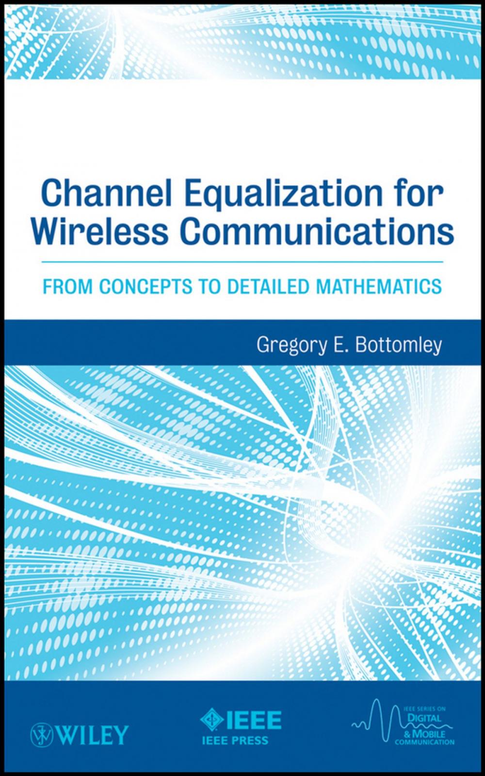 Big bigCover of Channel Equalization for Wireless Communications