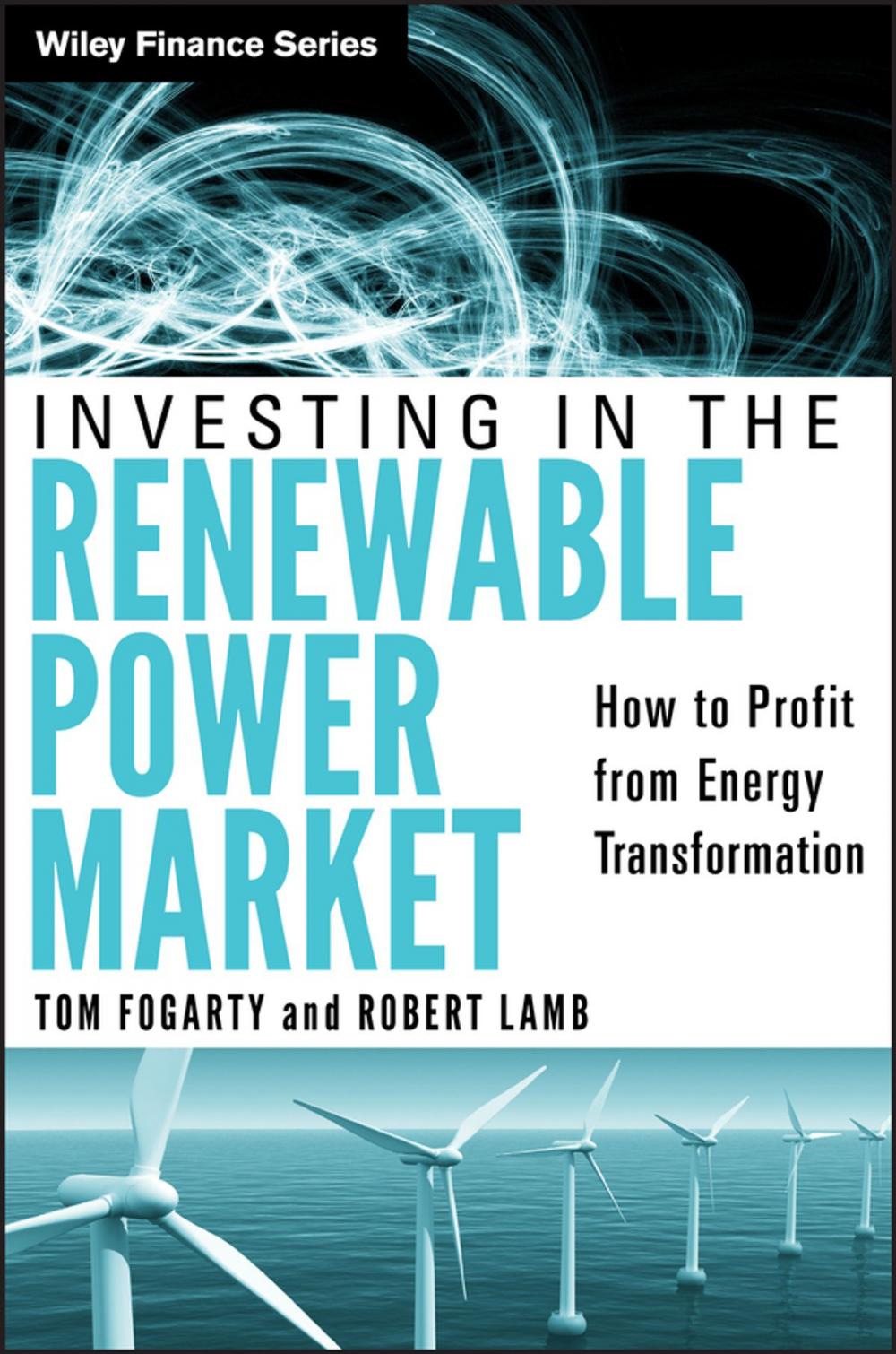 Big bigCover of Investing in the Renewable Power Market