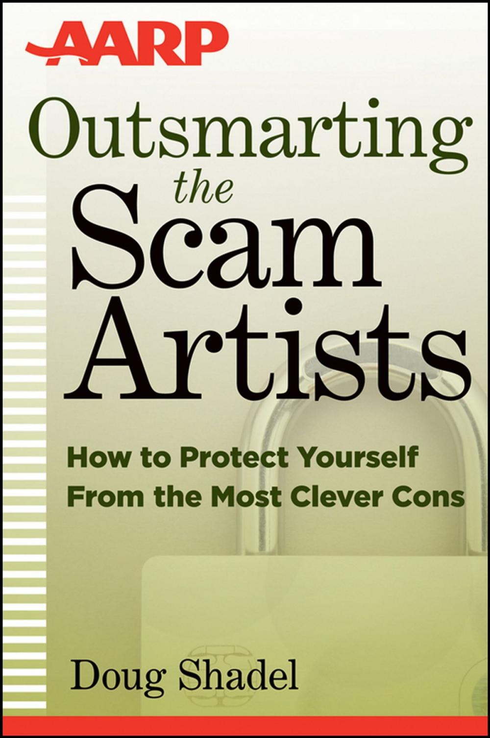 Big bigCover of Outsmarting the Scam Artists