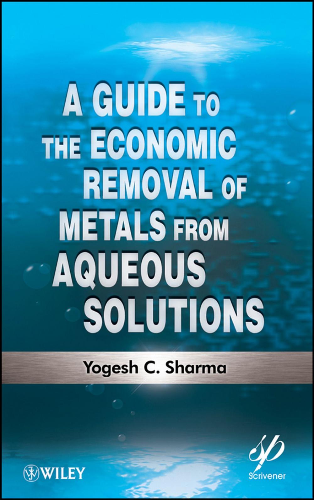 Big bigCover of A Guide to the Economic Removal of Metals from Aqueous Solutions