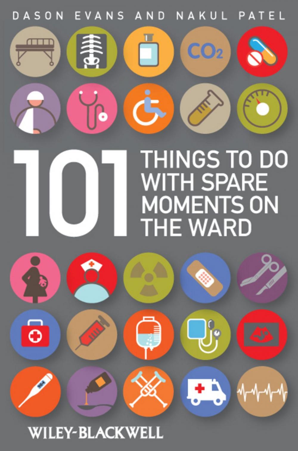 Big bigCover of 101 Things To Do with Spare Moments on the Ward