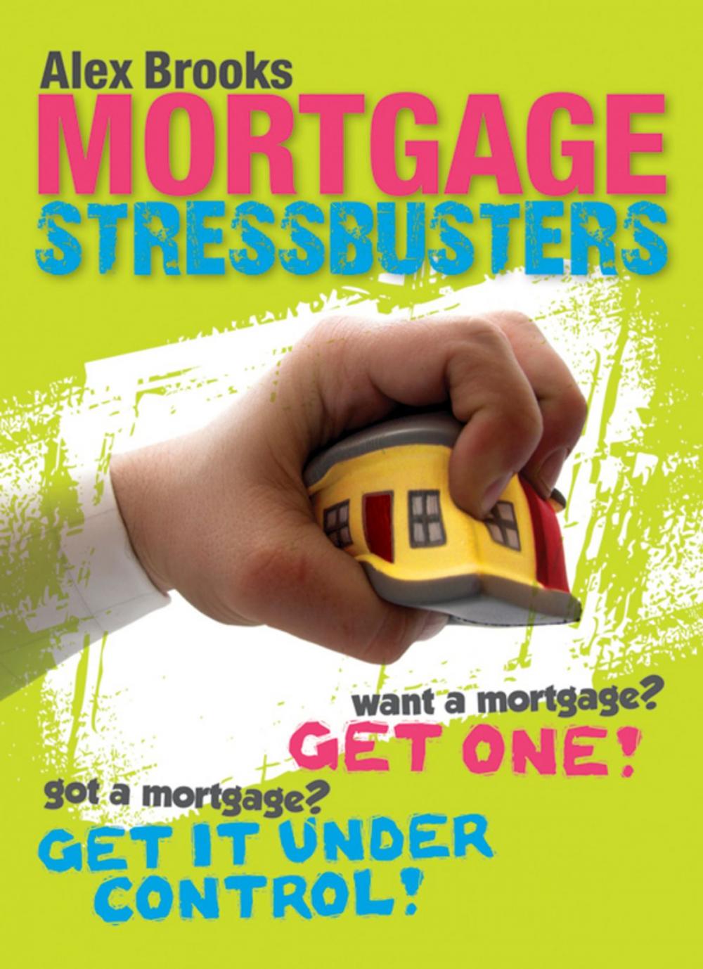 Big bigCover of Mortgage Stressbusters