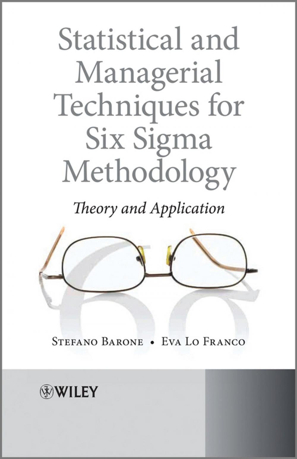 Big bigCover of Statistical and Managerial Techniques for Six Sigma Methodology