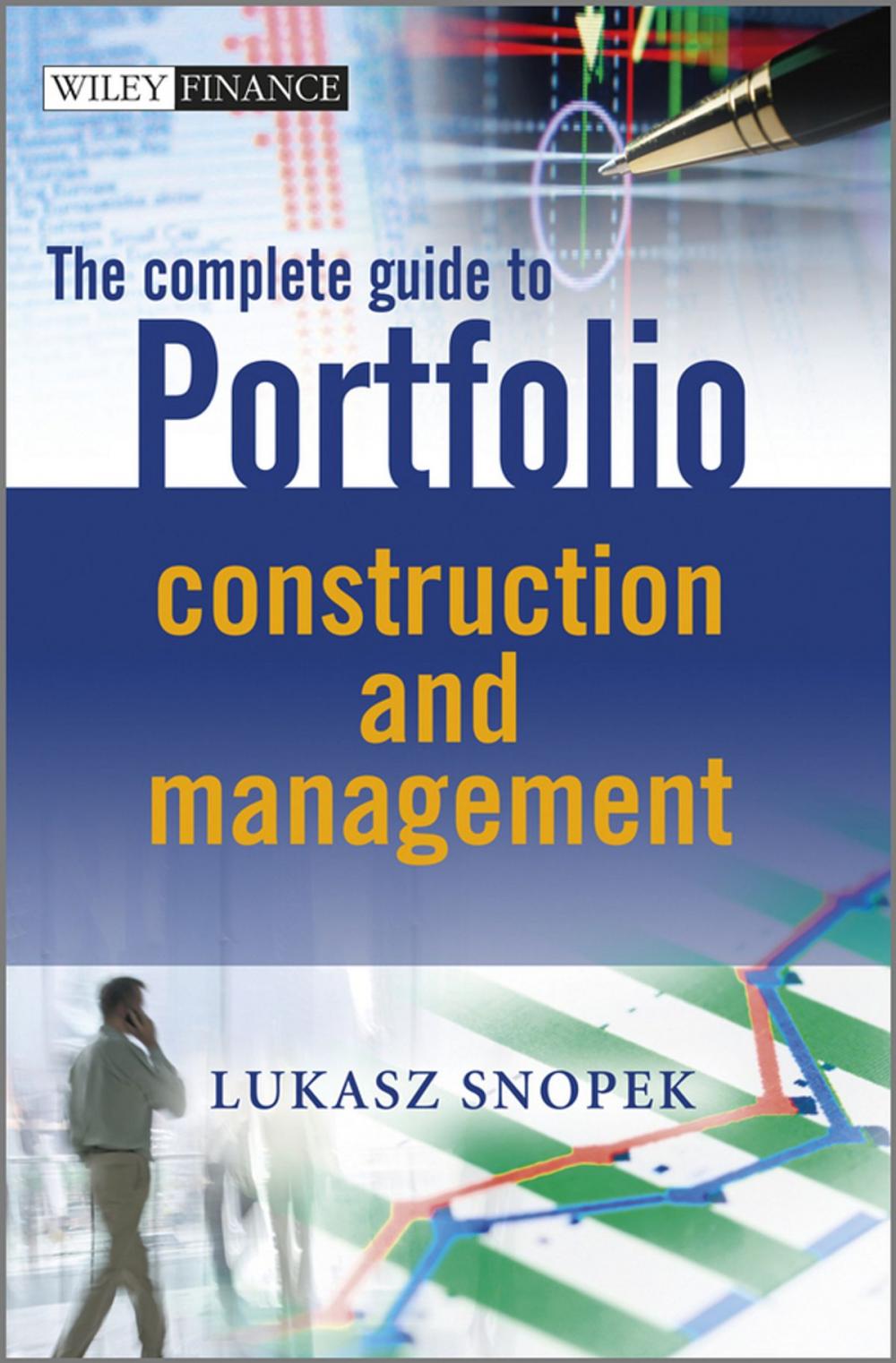 Big bigCover of The Complete Guide to Portfolio Construction and Management