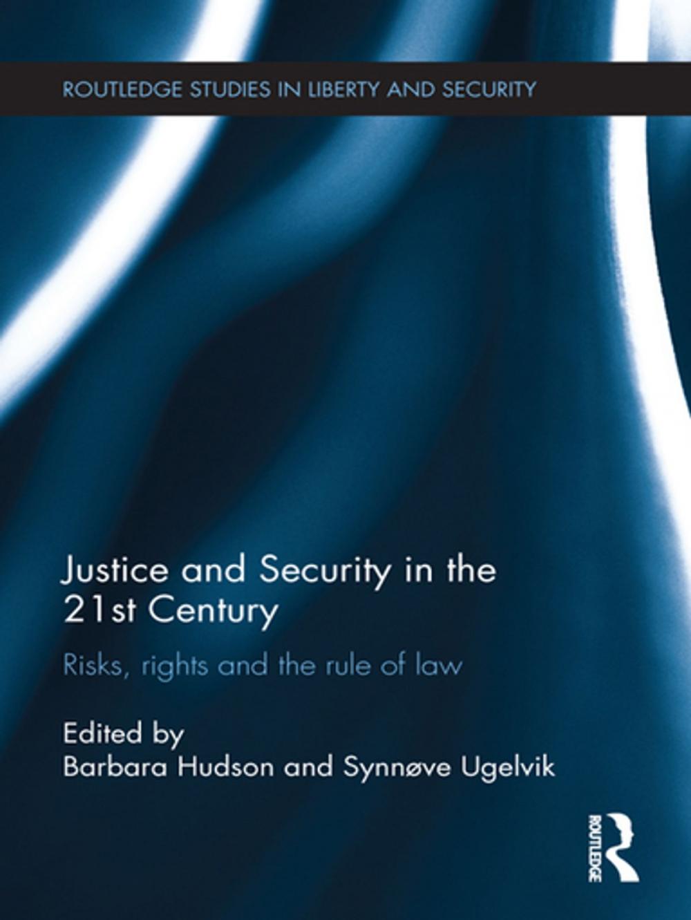 Big bigCover of Justice and Security in the 21st Century