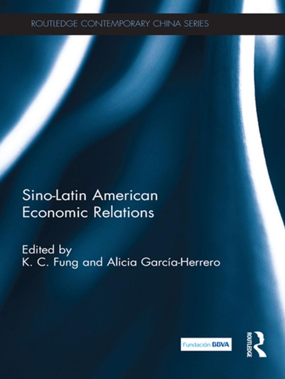 Big bigCover of Sino-Latin American Economic Relations