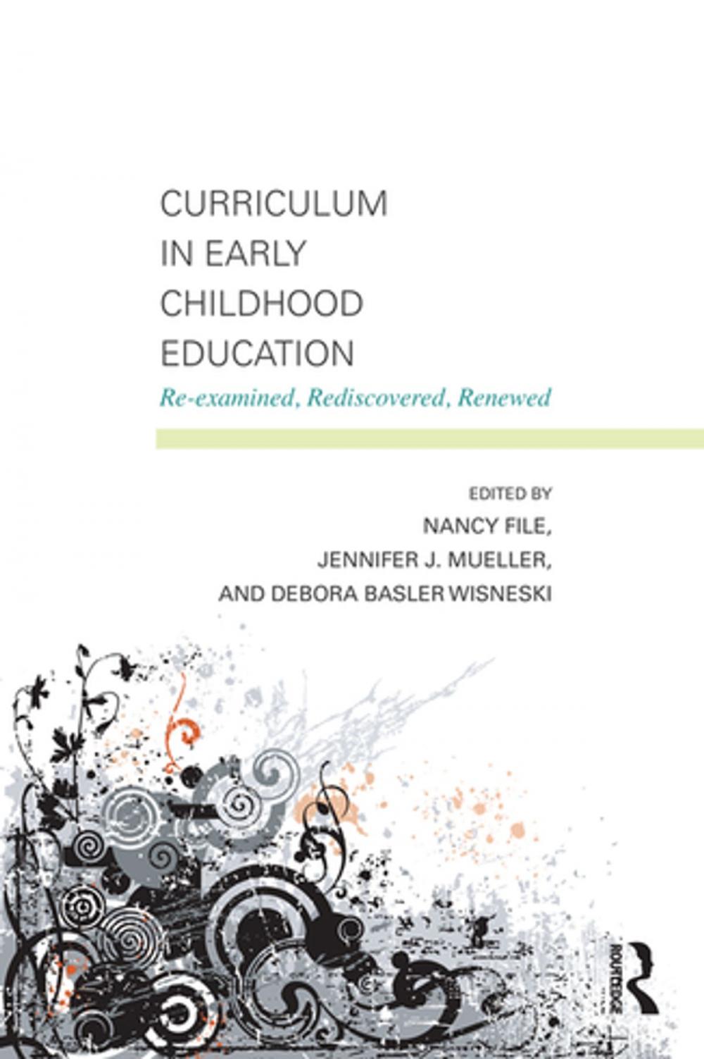 Big bigCover of Curriculum in Early Childhood Education