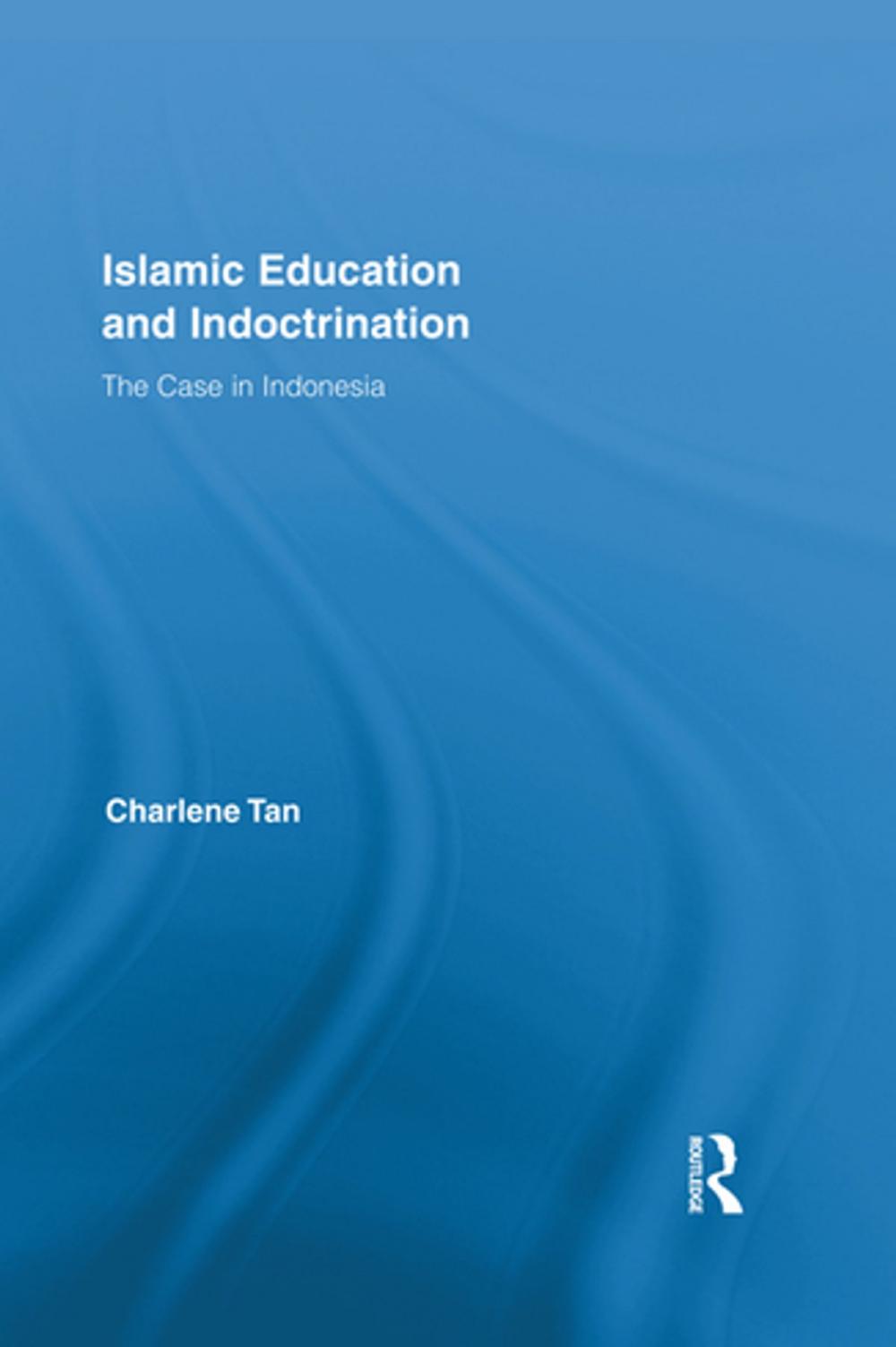 Big bigCover of Islamic Education and Indoctrination