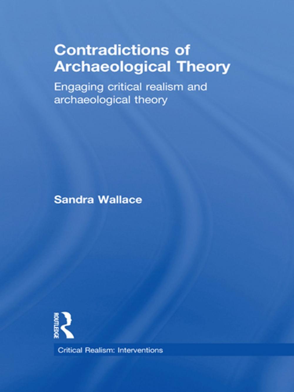 Big bigCover of Contradictions of Archaeological Theory