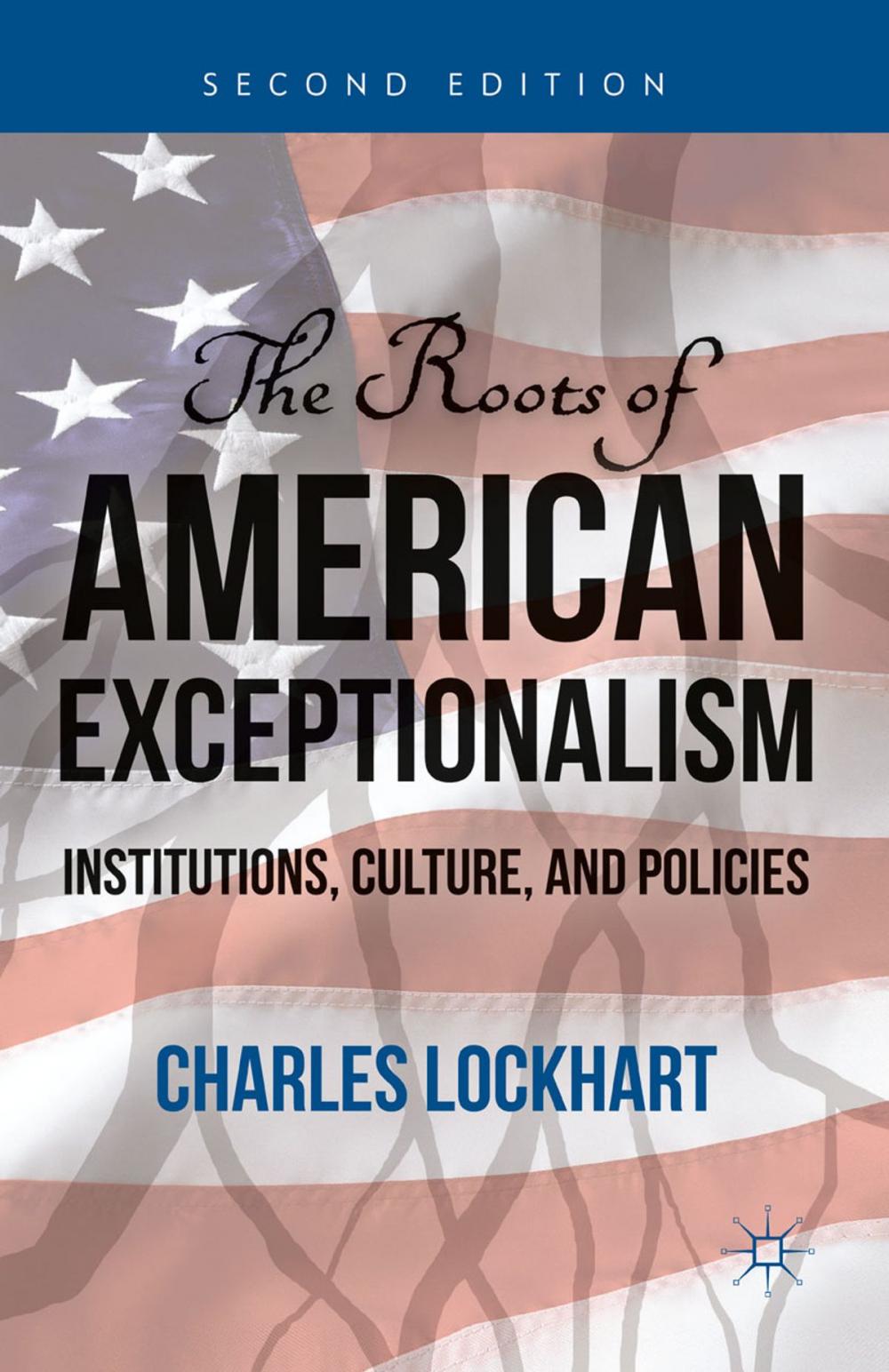 Big bigCover of The Roots of American Exceptionalism