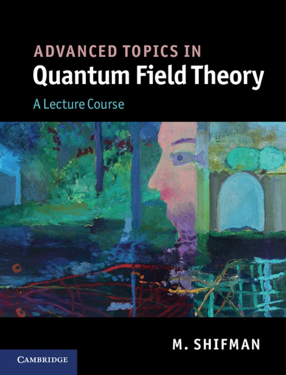 Big bigCover of Advanced Topics in Quantum Field Theory