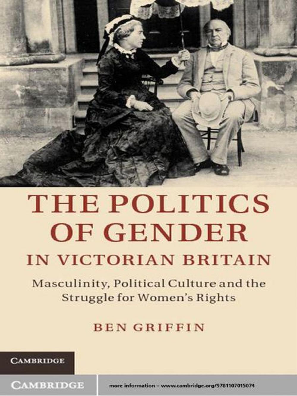 Big bigCover of The Politics of Gender in Victorian Britain