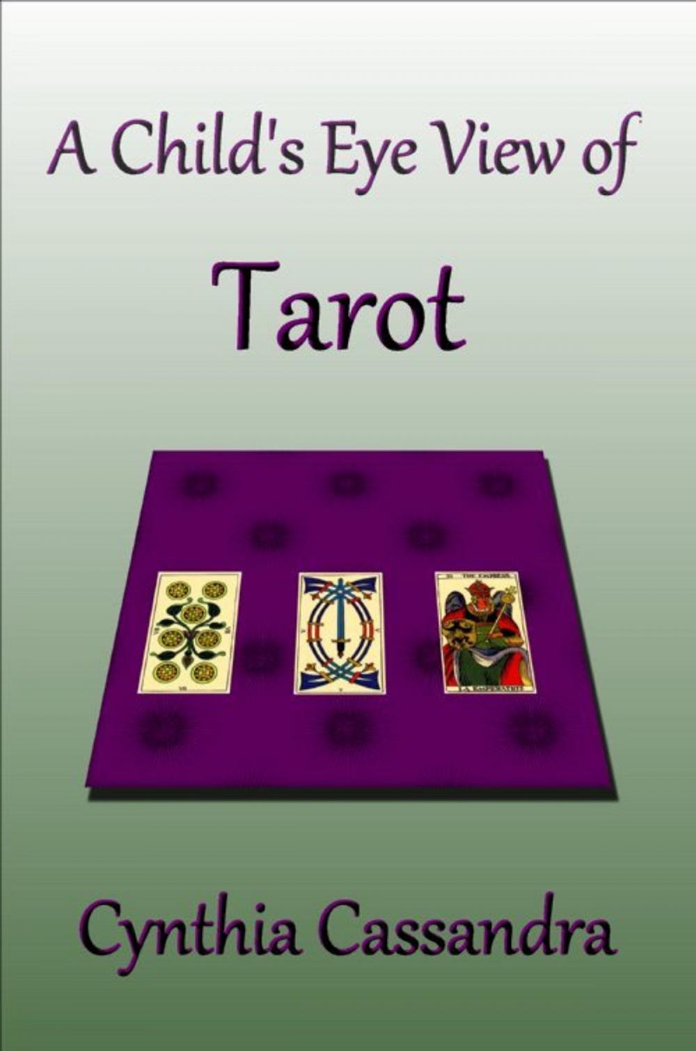 Big bigCover of A Child's Eye View of Tarot