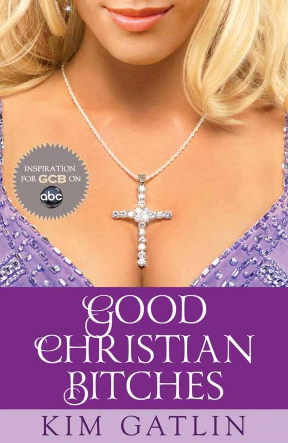 Big bigCover of Good Christian Bitches