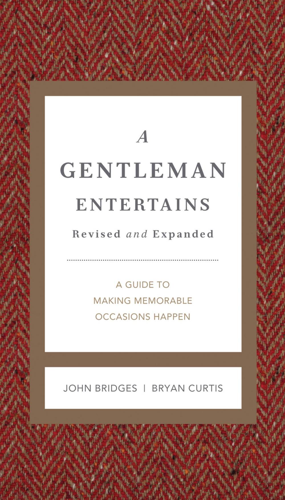 Big bigCover of A Gentleman Entertains Revised and Expanded