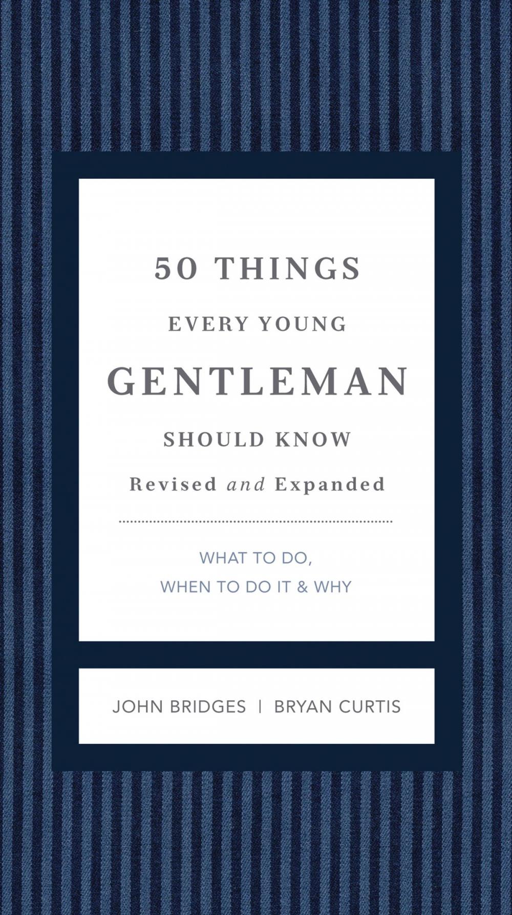 Big bigCover of 50 Things Every Young Gentleman Should Know Revised & Upated