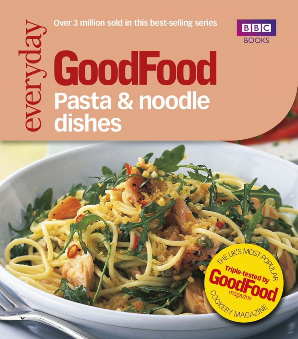 Big bigCover of Good Food: Pasta and Noodle Dishes