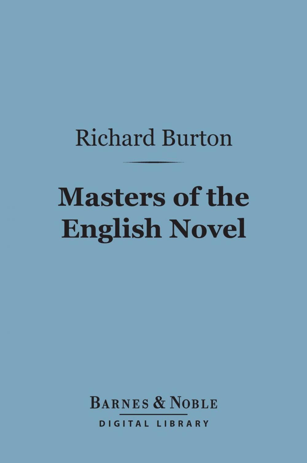 Big bigCover of Masters of the English Novel (Barnes & Noble Digital Library)