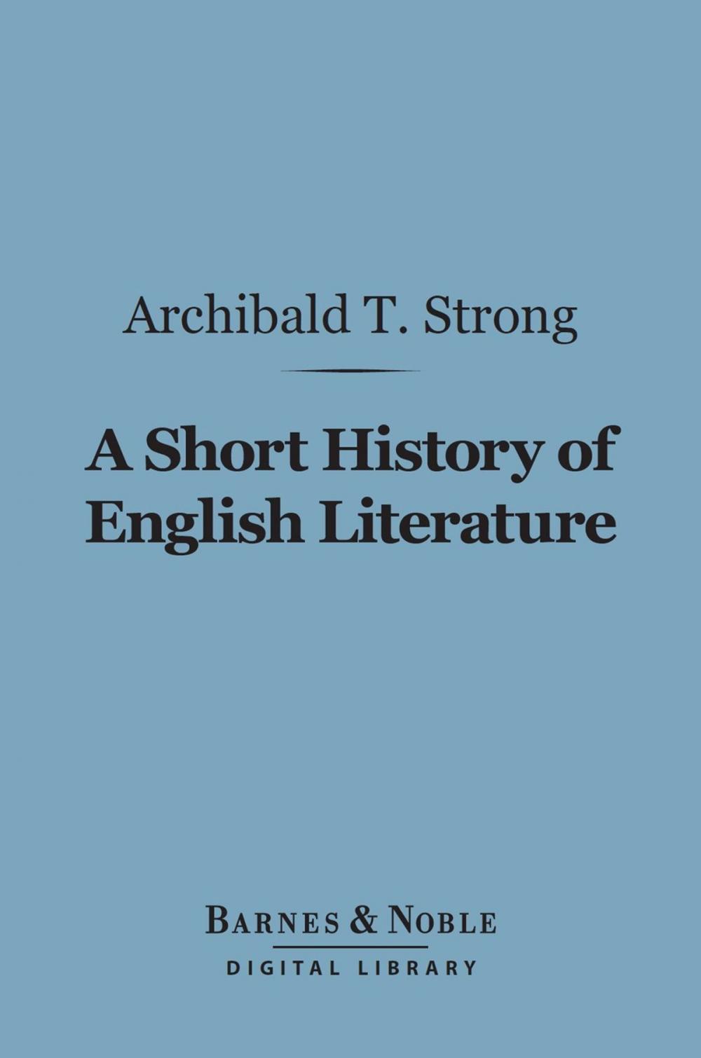 Big bigCover of A Short History of English Literature (Barnes & Noble Digital Library)