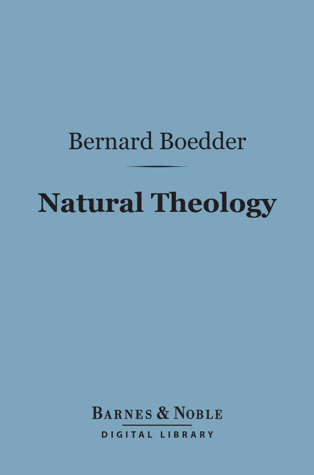 Big bigCover of Natural Theology (Barnes & Noble Digital Library)