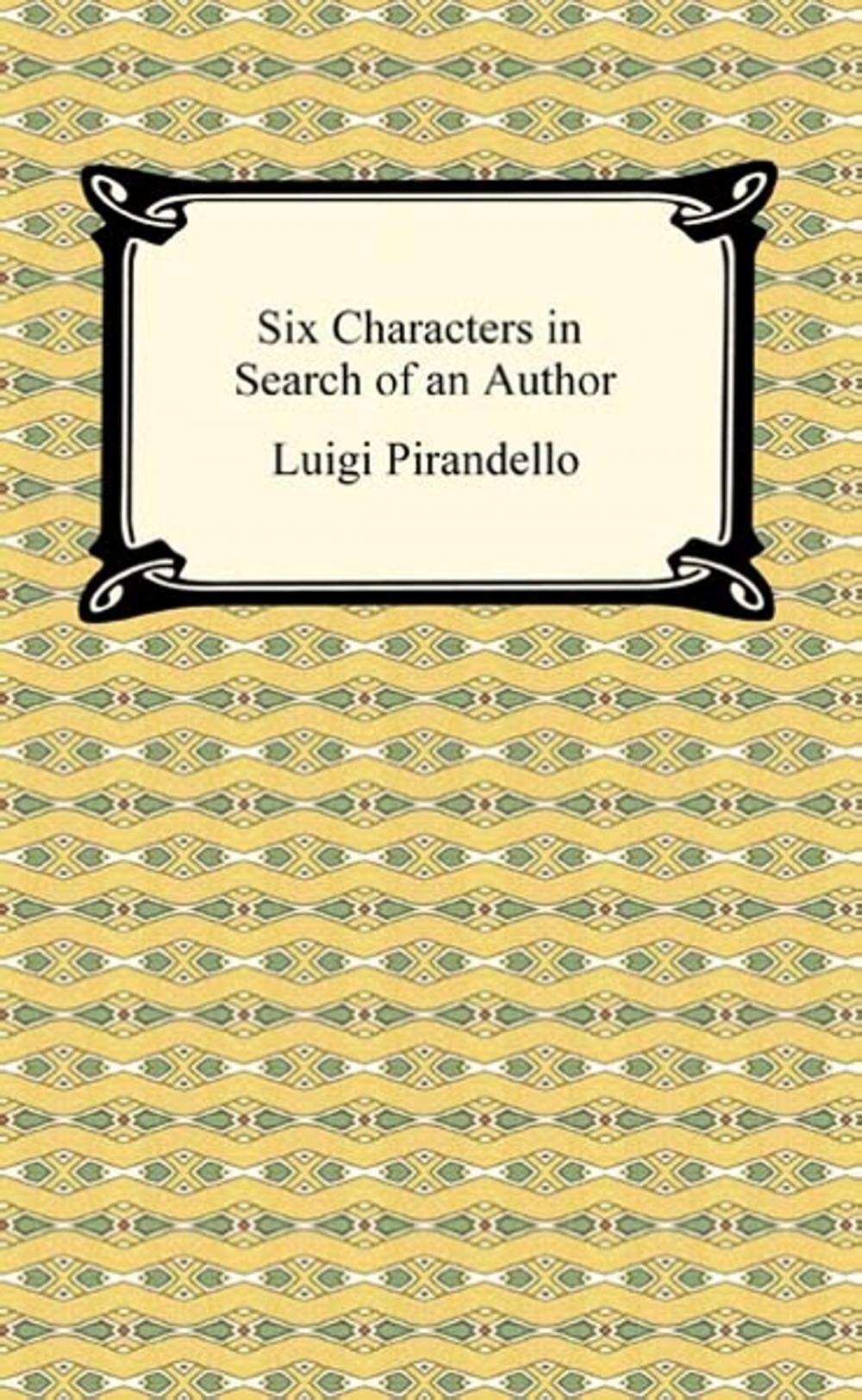 Big bigCover of Six Characters in Search of an Author