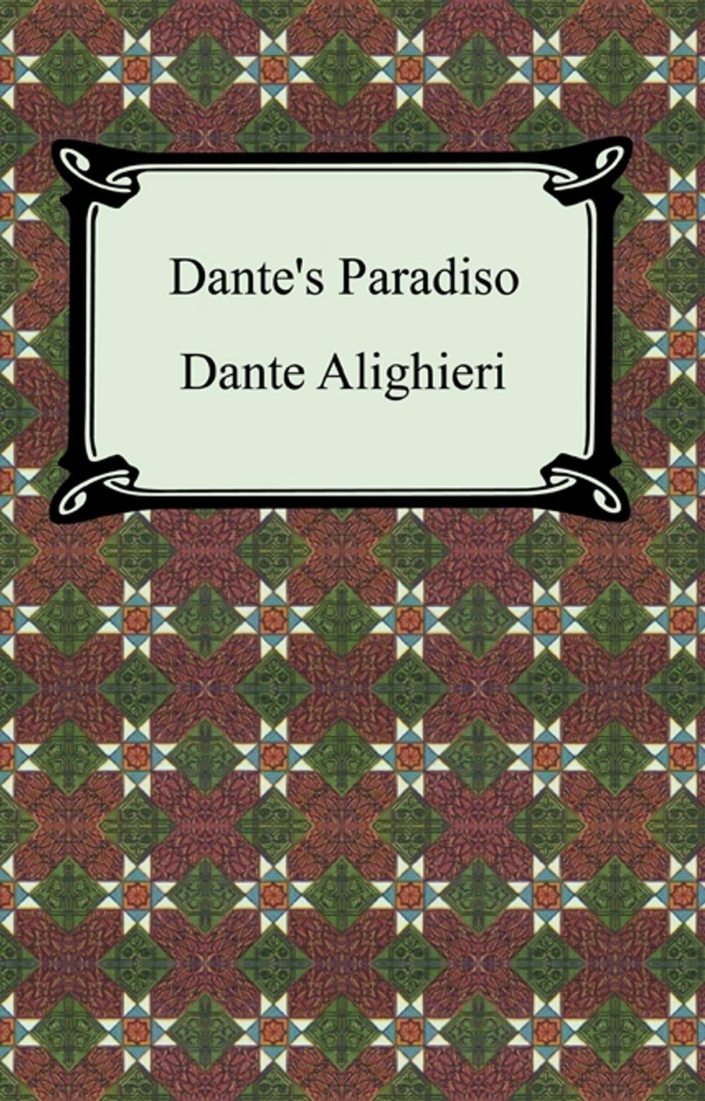 Big bigCover of Dante's Paradiso (The Divine Comedy, Volume 3, Paradise)