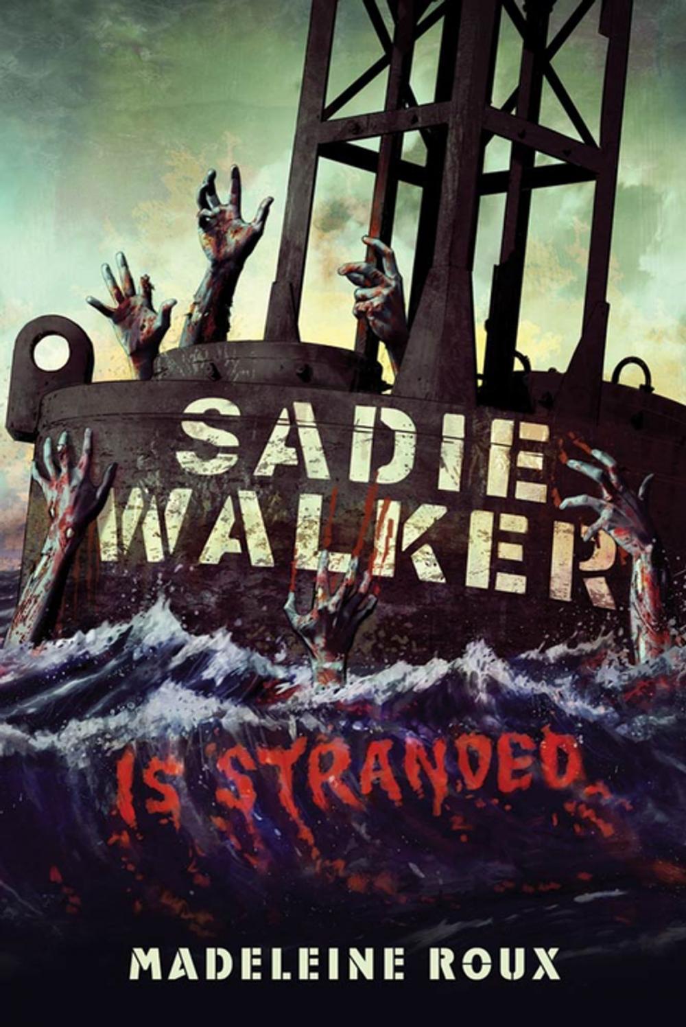 Big bigCover of Sadie Walker Is Stranded