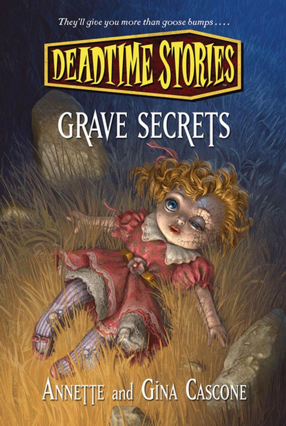Big bigCover of Deadtime Stories: Grave Secrets