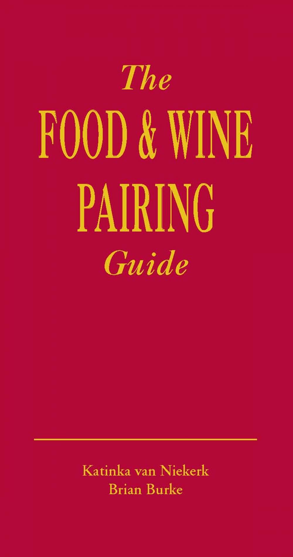 Big bigCover of The Food & Wine Pairing Guide