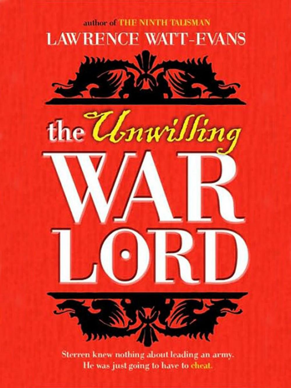 Big bigCover of The Unwilling Warlord: A Legend of Ethshar