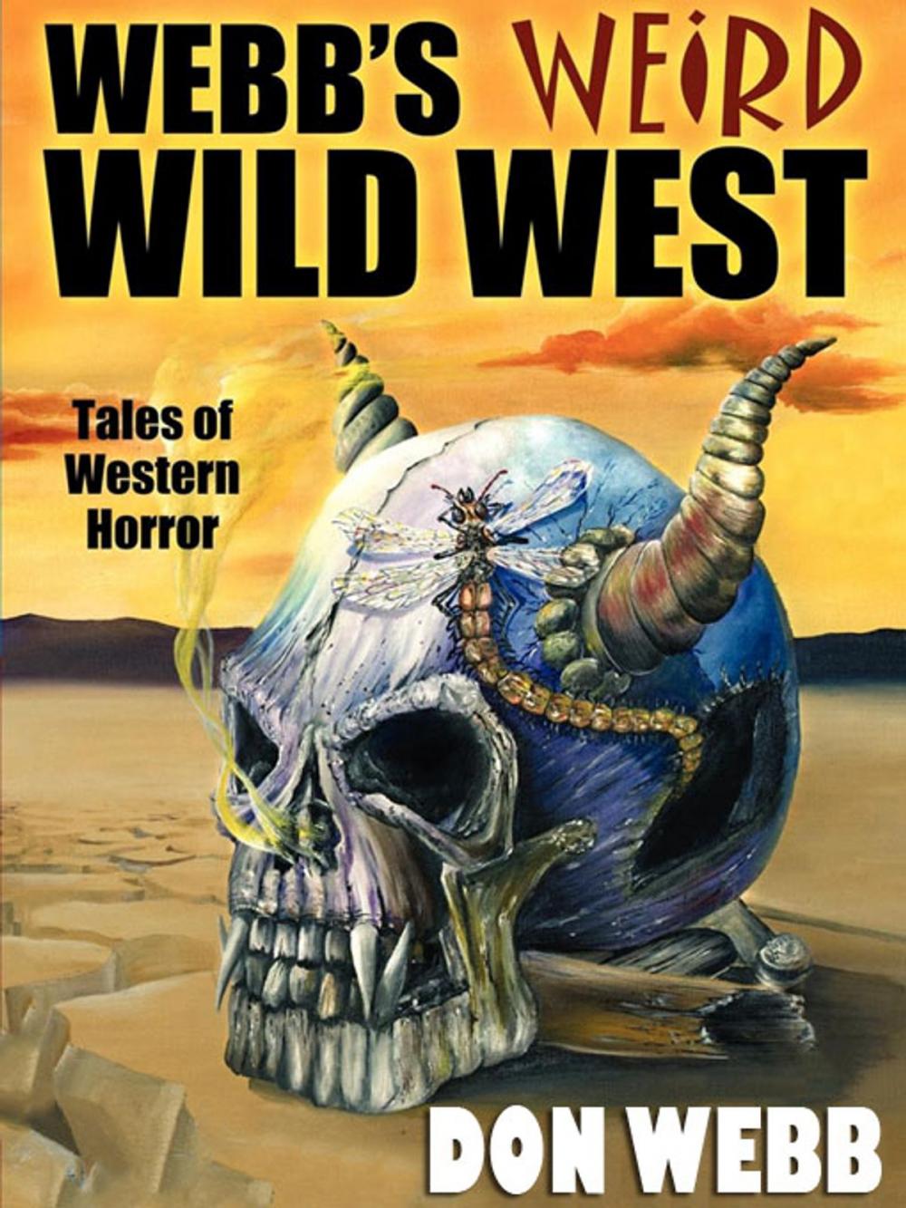 Big bigCover of Webb's Weird Wild West