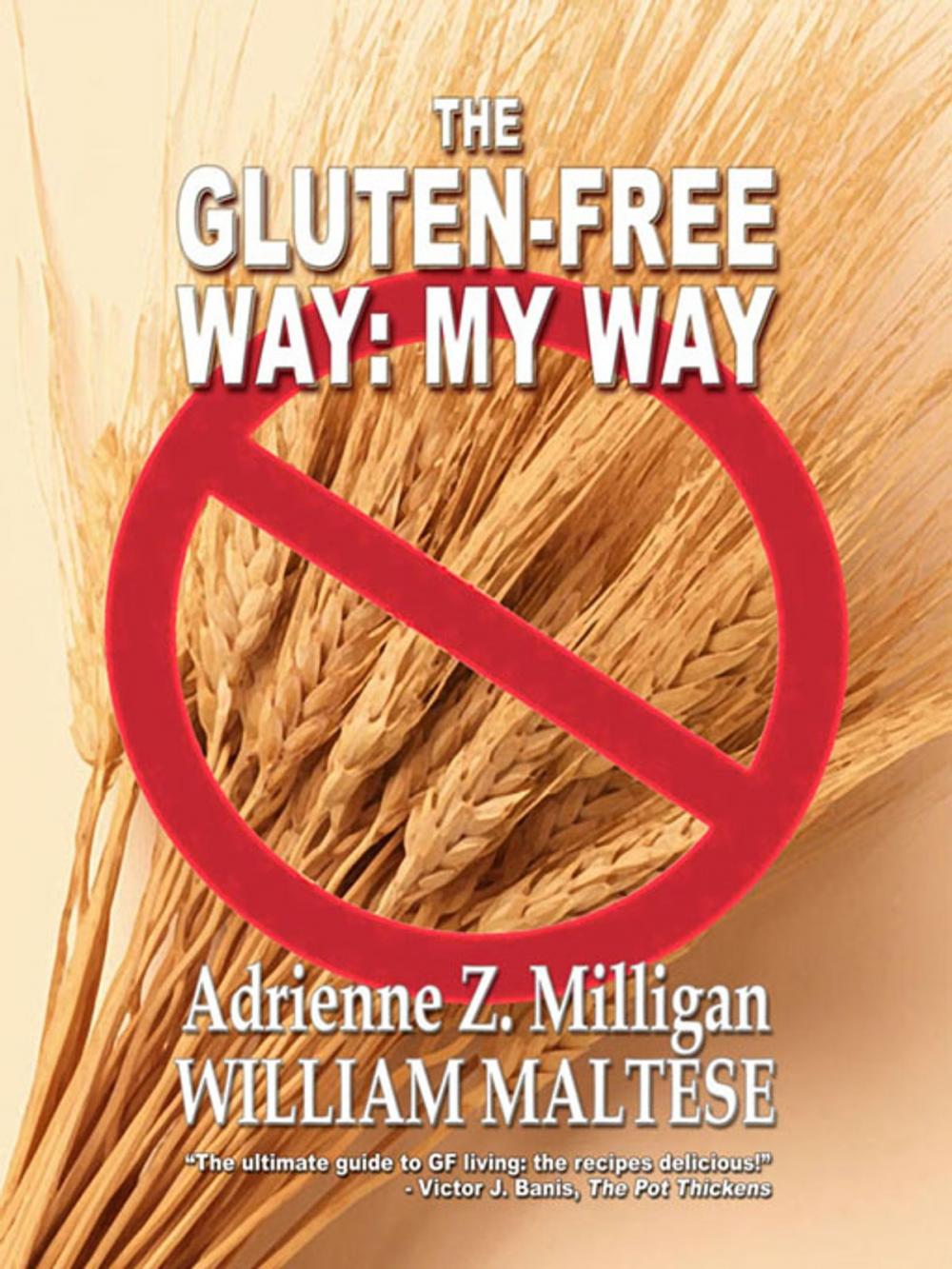 Big bigCover of The Gluten-Free Way: My Way