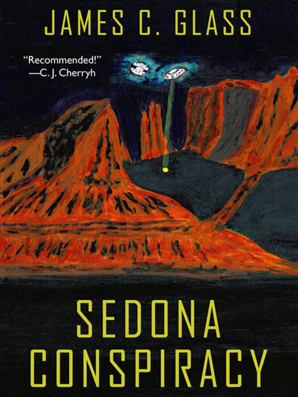 Big bigCover of Sedona Conspiracy: A Science Fiction Novel