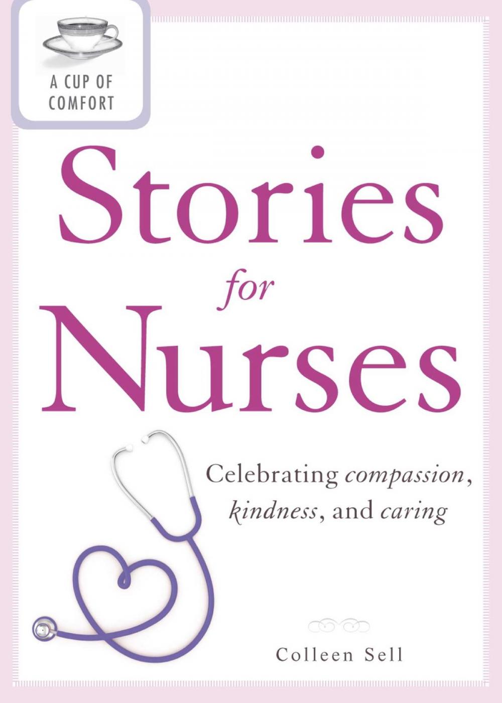 Big bigCover of A Cup of Comfort Stories for Nurses