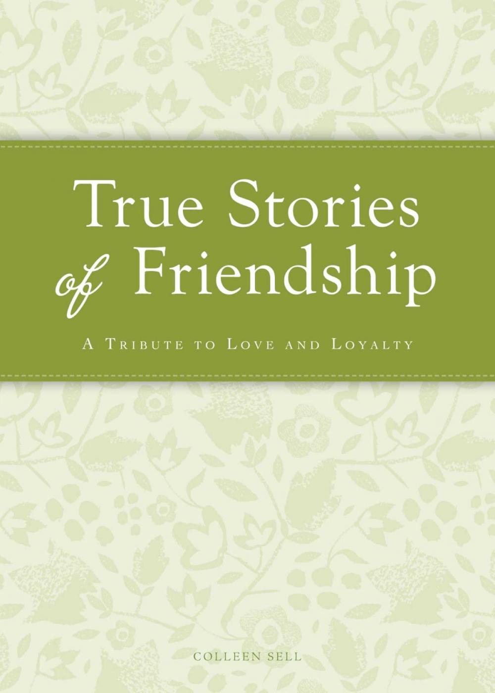 Big bigCover of True Stories of Friendship