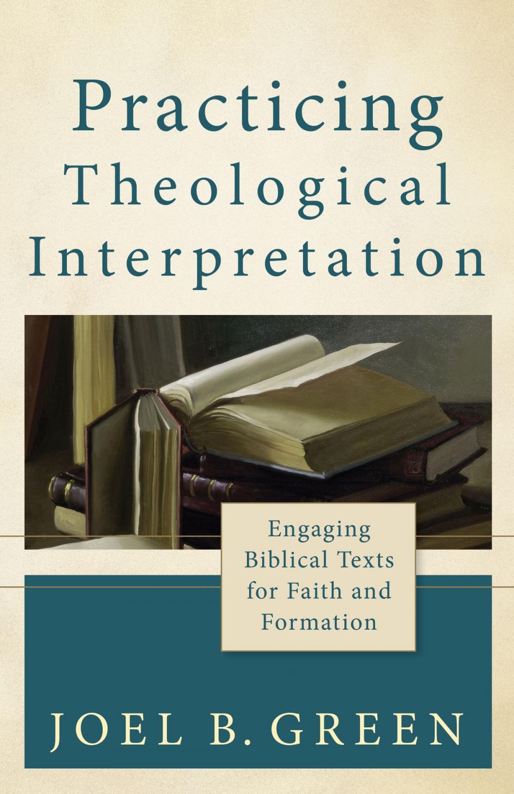 Big bigCover of Practicing Theological Interpretation (Theological Explorations for the Church Catholic)