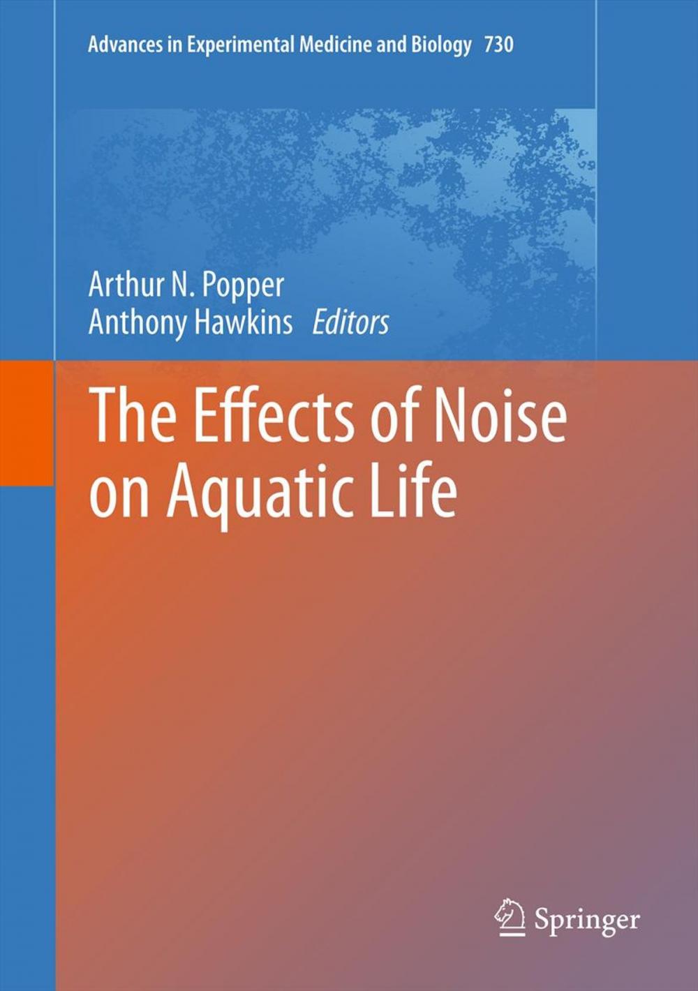 Big bigCover of The Effects of Noise on Aquatic Life