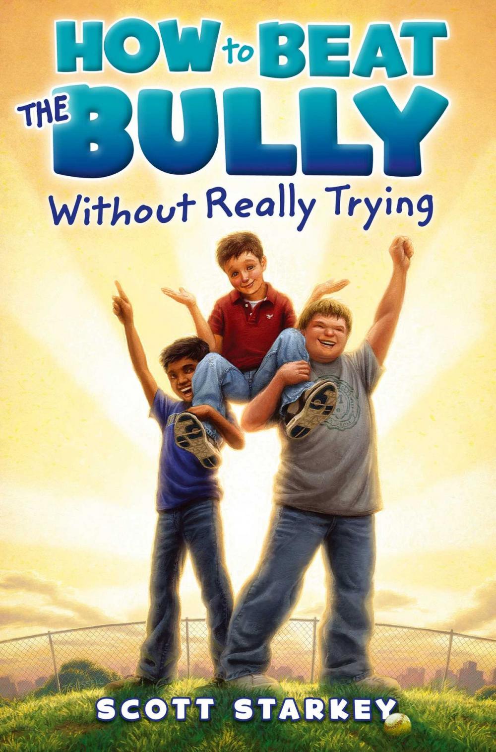 Big bigCover of How to Beat the Bully Without Really Trying