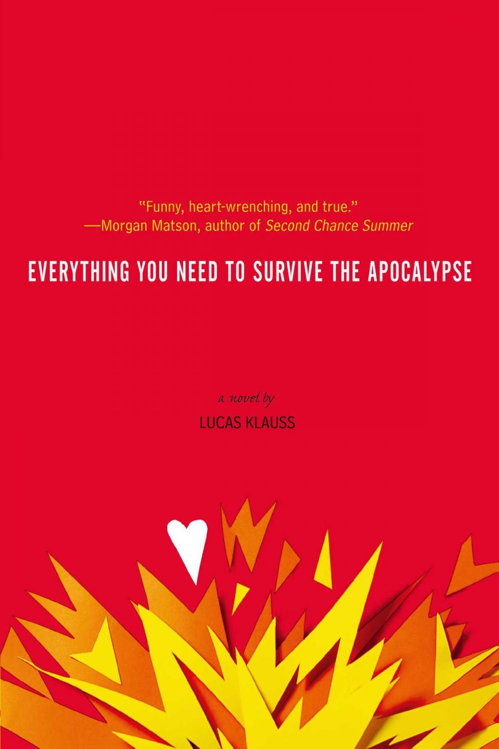 Big bigCover of Everything You Need to Survive the Apocalypse