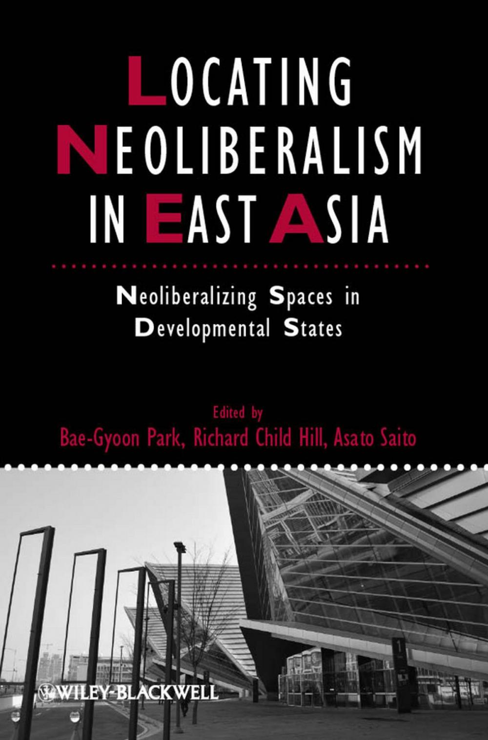 Big bigCover of Locating Neoliberalism in East Asia