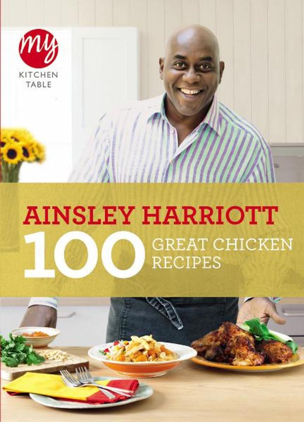 Big bigCover of My Kitchen Table: 100 Great Chicken Recipes