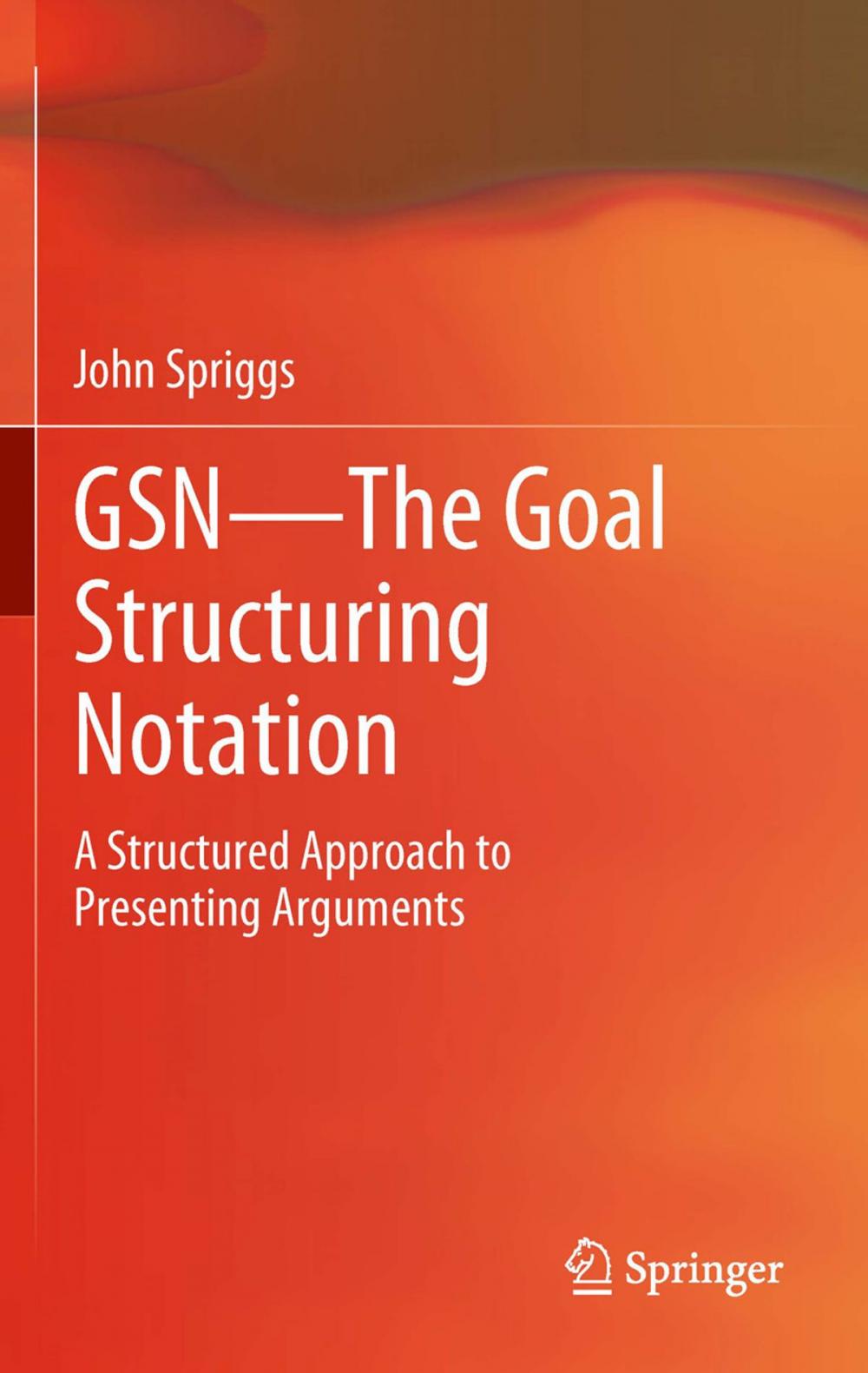 Big bigCover of GSN - The Goal Structuring Notation