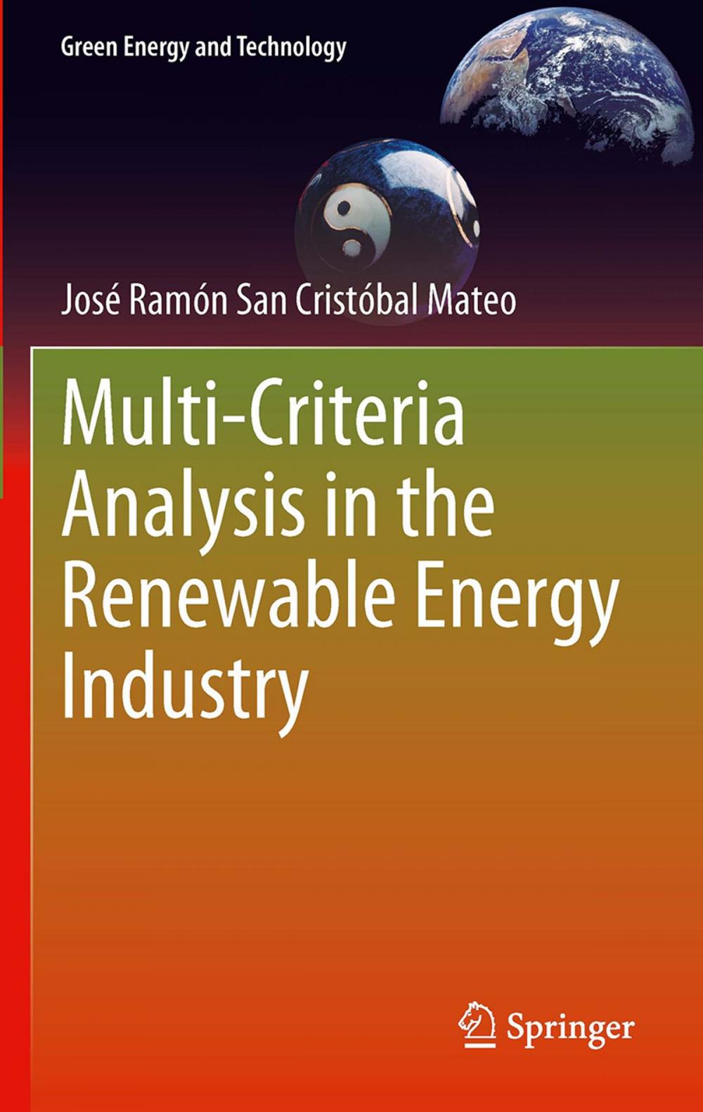 Big bigCover of Multi Criteria Analysis in the Renewable Energy Industry