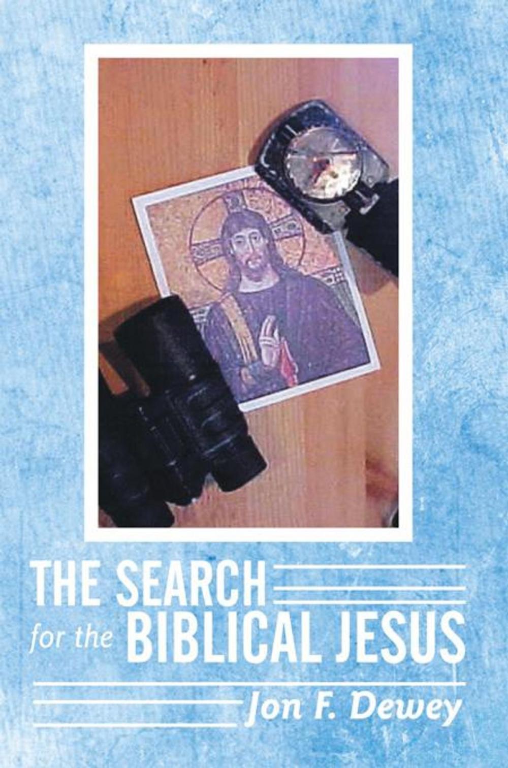 Big bigCover of The Search for the Biblical Jesus