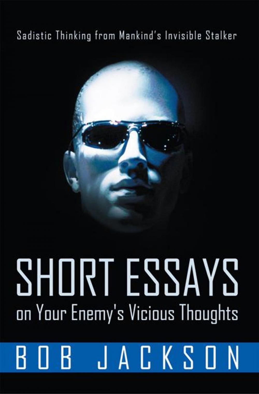 Big bigCover of Short Essays on Your Enemy's Vicious Thoughts