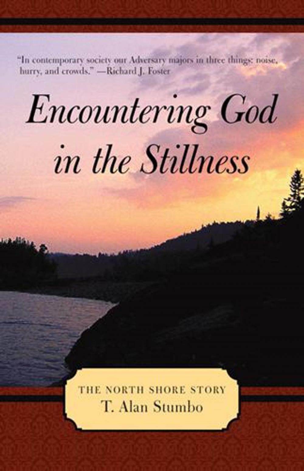 Big bigCover of Encountering God in the Stillness